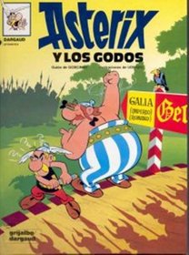 Asterix y los Godos (Spanish edition of Asterix and the Goths)