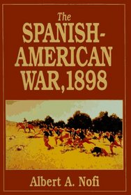 The Spanish-American War: 1898 (Great Campaigns)