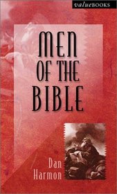Men of the Bible: Fifty Biographical Sketches of Biblical Men (Valuebooks)