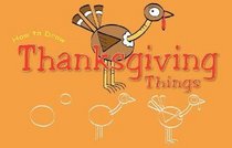 How to Draw Thanksgiving Things (Doodle Books)
