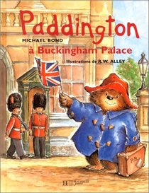 Paddington à Buckingham Palace