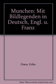 Munchen: Mit Bildlegenden in Deutsch, Engl. u. Franz
