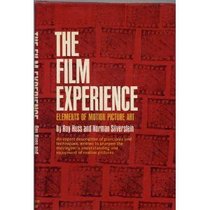 The Film Experience: Elements of Motion Picture Art,