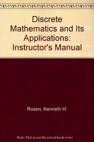 Discrete Mathematics and Its Applications: Instructor's Manual
