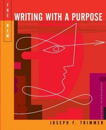 The New Writing with a Purpose, Brief Edition (with 2009 MLA Update Card)