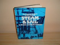 Steam and Sail in Britain and North America
