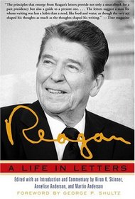 Reagan : A Life In Letters
