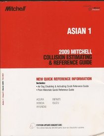 2009 MITCHELL COLLISION ESTIMATING & REFERENCE GUIDE (MARCH) (ASIAN 1, Vol 09/1, March)