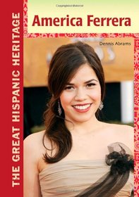 America Ferrera (Great Hispanic Heritage)