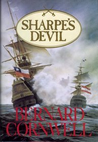 Sharpe's Devil: Richard Sharpe and the Emperor, 1820-1821