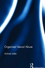 Organised  Sexual Abuse