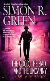 The Good, the Bad, and the Uncanny (Nightside, Bk 10)