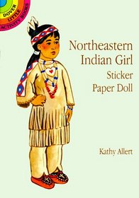 Northeastern Indian Girl Sticker Paper Doll (Dover Little Activity Books)