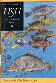 Fish: An Enthusiast's Guide