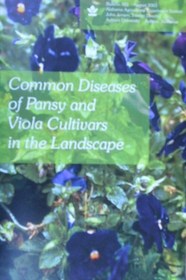 Common diseases of Pansy and Viola cutlivars in the landscape