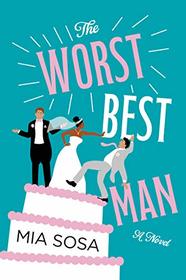 The Worst Best Man