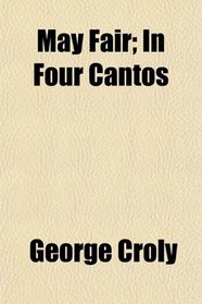 May Fair; In Four Cantos