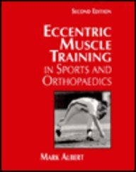 Eccentric Muscle Training in Sports and Orthopedics
