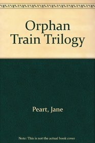 Orphan Train Trilogy