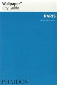 Wallpaper City Guide Paris