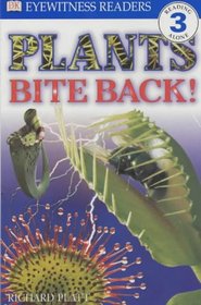 Plants Bite Back (DK Readers Level 3)