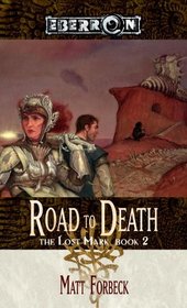 The Road to Death (The Lost Mark, Book 2)