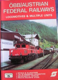 Osterreichische Bundesbahn/Austrian Federal Railways Locomotives and Multiple Units