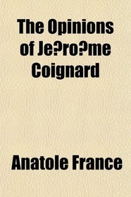 The Opinions of Jerome Coignard