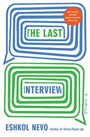 The Last Interview: A Novel