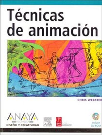 Tecnicas De Animacion / Animation: The Mechanics of Motion (Spanish Edition)