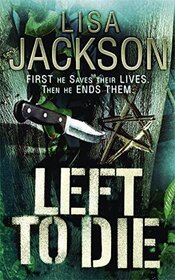 Left to Die (Alvarez & Pescoli, Bk 1)
