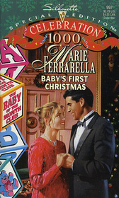Baby's First Christmas (Baby of the Month Club, Bk 1) (Silhouette Special Edition, No 997)