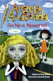 Be Nice, Nanette! (Angela Anaconda)