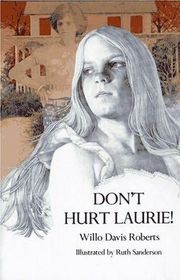 Don't Hurt Laurie!