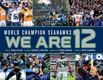 World Champion Seattle Seahawks: We Are 12