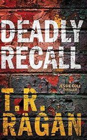 Deadly Recall (Jessie Cole, Bk 2) (Audio CD) (Unabridged)