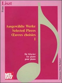 Selected Piano Pieces I (Music Scores)