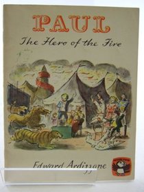 Paul, the Hero of the Fire (Puffin Picture Books)