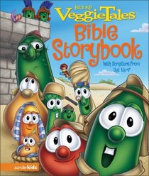 VeggieTales Bible Storybook: With Scripture from the NIrV (Big Idea Books)