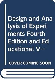 Design and Analysis of Experiments Fourth Edition and Educational Version of Design Expert
