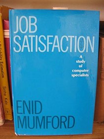 Job satisfaction: A study of computer specialists