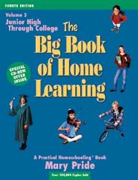 The Big Book of Home Learning: Junior High Through College, Latest Information and Educational Produ.