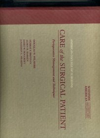 Care of the Surgical Patient: A Publication of the Committee on Pre and Postoperative Care