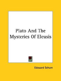 Plato and the Mysteries of Eleusis