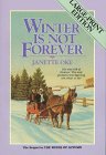 Winter is Not Forever (Seasons of the Heart #3)