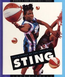 The History of the Charlotte Sting (Women's Pro Basketball Today)