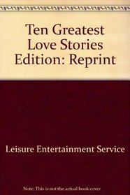 Ten Greatest Love Stories