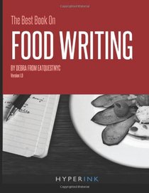 The Best Book On Food Writing