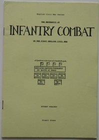 Infantry Combat: The Mechanics of Infantry Combat in the First English Civil War
