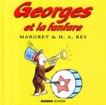 George Et LA Fanfare (French Edition)